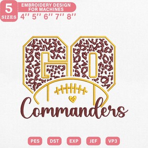 May include: An embroidery design for machines featuring the number "60" with a leopard print pattern, a football, and the word "Commanders". The design includes sizes from 4" to 8" and is available in multiple file formats.