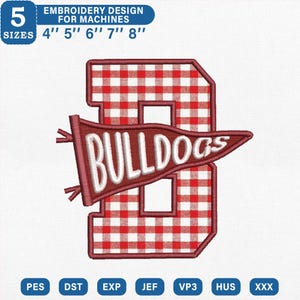 May include: An embroidery design for machines featuring a large letter B with a red and white gingham pattern. A maroon pennant flag is layered over the letter with the white text BULLDOGS. The design includes 5 sizes from 4 to 8 inches.