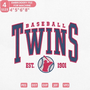 May include: An embroidery file design featuring the word "TWINS" in navy blue with a red outline, arched above "BASEBALL". Includes a baseball graphic and the text "EST. 1901". Sizes available: 4", 5", 6", and 8".