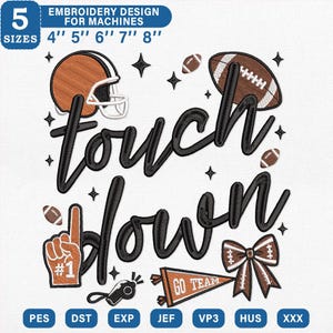 Touch Down Football Game Day Machine Pattern, Foam Finger Go Team Pennant Bow, Fall Sports Mom Patch Pes Dst Jef Vp3