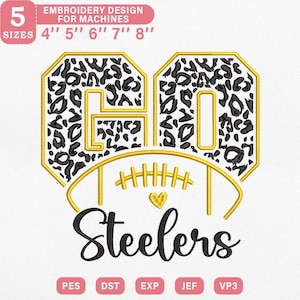 May include: An embroidery design featuring the number 60 in a gold outline with a leopard print pattern, a gold football, and the word "Steelers" in black script. The design is available in 5 sizes: 4", 5", 6", 7", and 8".