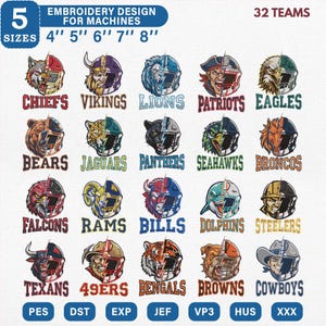 May include: A digital embroidery design collection featuring 32 sports team logos, each showing a mascot split with a football helmet. Text includes 5 SIZES, 4" 5" 6" 7" 8", 32 TEAMS, and file formats PES, DST, EXP, JEF, VP3, HUS, XXX. The logos are arranged in a grid.