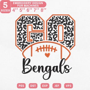 Puede incluir: Un diseño de bordado con la palabra "Bengals" en escritura cursiva, los números "60" con estampado de leopardo y un balón de fútbol americano naranja con un corazón. Disponible en 5 tamaños, de 10,16 cm a 20,32 cm. Texto: EMBROIDERY DESIGN FOR MACHINES.