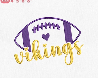 May include: An embroidery file design featuring a football shape in purple and white, with the word "Vikings" in gold script. Includes the text "EMBROIDERY FILE FOR MACHINE" and size options of 4", 5", 6", and 8".