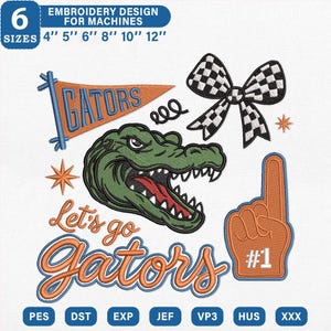 Peut inclure: Un motif de broderie pour machines comprenant une tête d'alligator verte, un fanion orange avec le texte GATORS, un nœud à carreaux noir et blanc, un doigt en mousse orange avec le texte #1 et le texte Let's go Gators en orange et bleu.