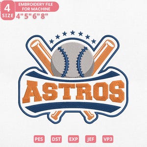 May include: An embroidery file design featuring a baseball with crossed bats and the word "ASTROS" in orange. The design includes a blue and white border, stars, and the text "EMBROIDERY FILE FOR MACHINE" and sizes 4", 5", 6", and 8".