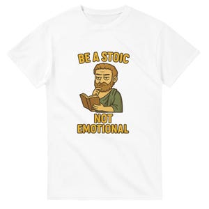 Be a Stoic - Not Emotional / Lustiges Philosophie-Design für Denker & Stoiker