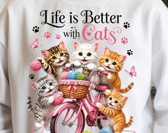 Life Is Better With Cats T-shirt Design Instant Download Kitten Sublimation Design