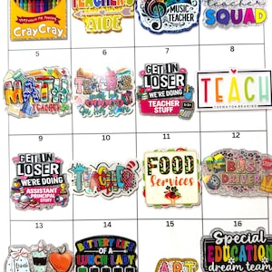 May include: A collection of sixteen colorful, glittery, and patterned rectangular or die-cut stickers featuring various educational themes, teacher-related slogans, and school staff roles, each labeled with a number from one to sixteen on a grid.