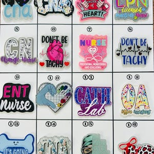 Acrylic Flat Backs, Interchangeable Acrylic, Badge Reel, Magnet, CNA, ENT, LPN, Nurse, Cath Lab, Charge Nurse, Ortho, Cardiology - Board 24