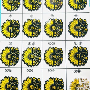 May include: A collection of sunflower-shaped stickers, each split in half with yellow petals and a black background. The stickers feature various medical professions such as CBC, LPN, OCN, PCT, PT, LVN, MD, Nurse, OT, CNA, CMA, RN, MA, H9b, and Social Worker.