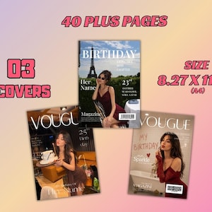 Peut inclure: Trois couvertures de magazine comprenant 40 pages et plus, format 21,0 x 29,7 cm. Les couvertures affichent les textes BIRTHDAY, VOUGUE, MY BIRTHDAY et HER NAME. Chaque couverture montre une personne en robe sombre dans divers d&eacute;cors, dont une sc&egrave;ne ext&eacute;rieure avec la tour Eiffel, une salle &agrave; manger avec un g&acirc;teau et une salle de bain avec une baignoire.