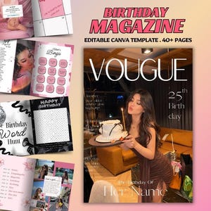 Peut inclure: Un mod&egrave;le de magazine d'anniversaire num&eacute;rique Canva comprenant plus de 40 pages de mises en page. La couverture principale affiche le titre VOUGUE, 25th Birthday et The Birthday Of Her Name. Les pages int&eacute;rieures incluent un bingo et un jeu de mots.