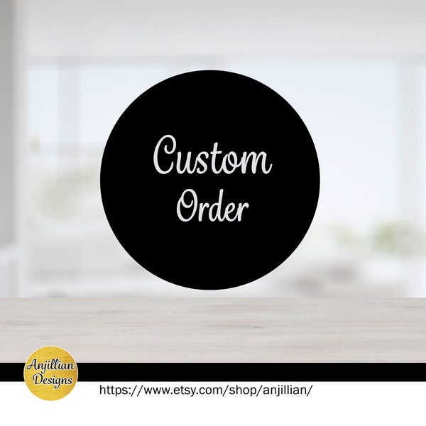 Custom Orders