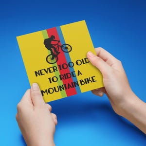 Jamais trop vieux pour faire du vélo de montagne Carte de vœux