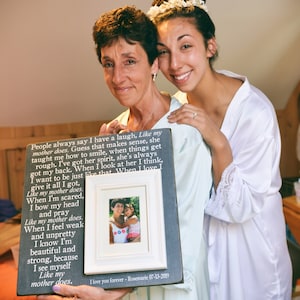 Unique Mother of the Bride Gift, Personalized Frame for Mom, Like My Mother Does, 16x16