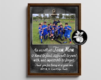 Personalized Soccer Team Mom Gift Ideas Picture Frame, Thank You Gifts for Team Mom, End of Season Gift, Team Mom Retirement Gift, 9x12