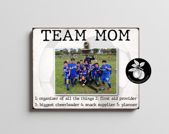 Personalized Soccer Team Mom Gift Ideas Picture Frame, Thank You Gifts for Team Mom, End of Season Gift, Team Mom Retirement Gift, 9x12