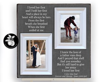 Father of the Bride Gift Picture Frame, Dad Gifts From Daughter, I Loved Her First 16x16 The Sugared Plums