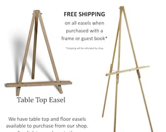 Table Top Easel or Floor Easel -FREE SHIPPING on all easels when purchased with a frame or guestbook