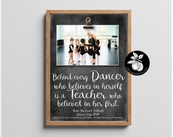 Personalized Dance Teacher Gifts Frame, Dance Recital Gift from Students, Ballet or Tap Teacher Appreciation Gift, Behind Every Dancer, 9x12