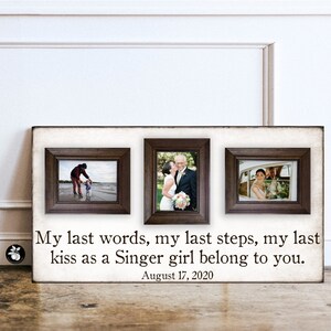 Father of the Bride Frame, Gifts for Dad on Wedding Day, Father Daughter Gift, Wedding Thank You, My Last Words, Parents Wedding Gift, 16x30