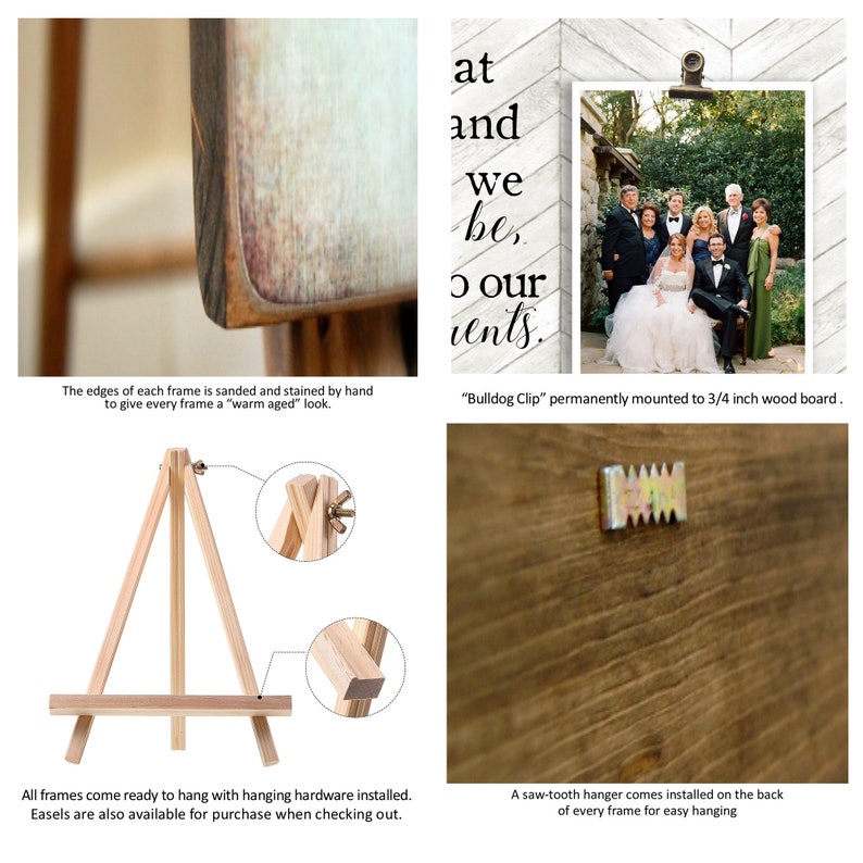 May include: A wooden picture frame with a distressed white finish and a sawtooth hanger on the back. The frame is displayed on a wooden easel. The frame has a bulldog clip attached to the top and a photo of a wedding party is displayed in the frame. The text "at and we be, our vents." is printed on the wood behind the frame.