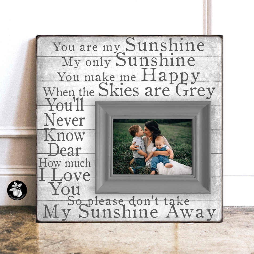 You Are My Sunshine Picture Frame, Mother's Day Gift for Mom, Christmas Gifts for Grandma Will
