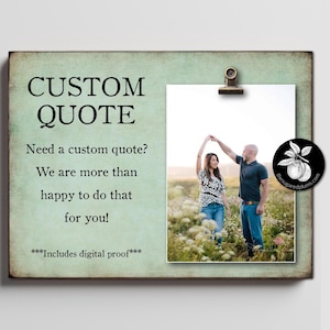 CREATE  YOUR OWN 9x12 Clip Frame Personalized Picture Frame Wedding Anniversary Love Father Mother Parents Shower Quote Verse Song Vows Gift