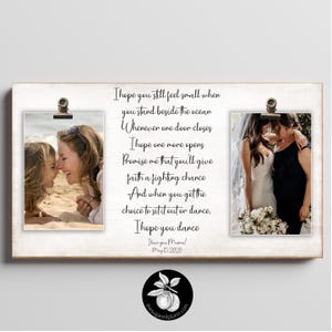 Mother of the Bride Gift from Daughter, Parents Wedding Gift, Mom Gift from Daughter, Then and Now I Hope You Dance, Mothers Day Frame 9x12
