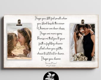 Mother of the Bride Gift from Daughter, Parents Wedding Gift, Mom Gift from Daughter, Then and Now I Hope You Dance, Mothers Day Frame 9x12