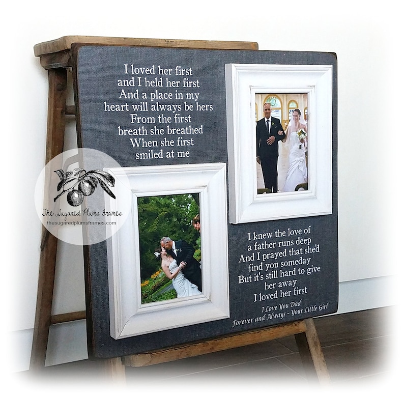Daughter to Father Gift 16x16 The Sugared Plums Frames Father of the Bride Presents I Loved Her First Father of the Bride Frame
