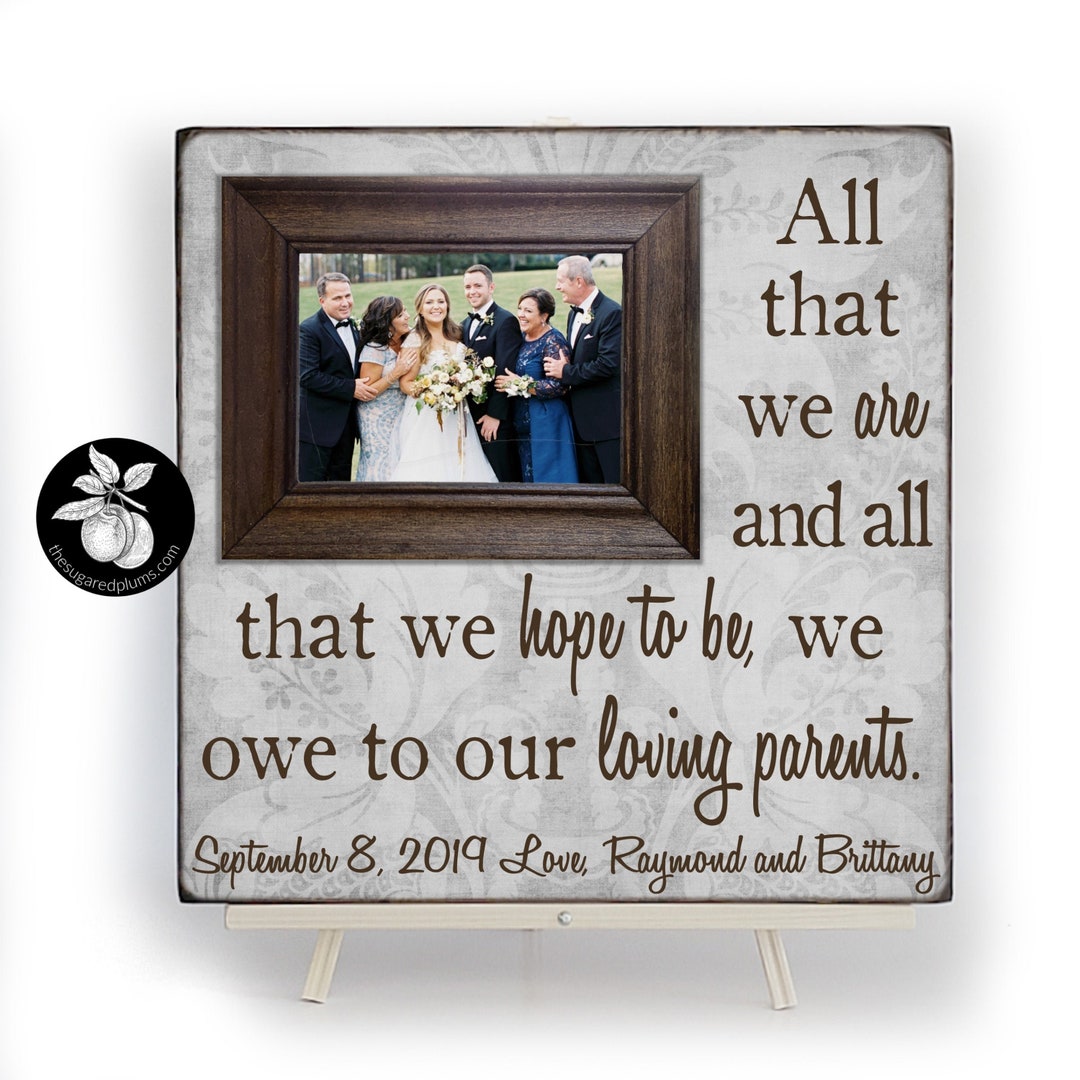 Gifts for Parents on Wedding Day, All That We Are, Wedding Picture