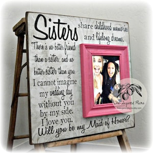 Will You Be My Bridesmaid, Will You Be My Maid Of Honor, Sister Gift, Best Friend Gift, Maid of Honor, Personalized Picture Frame 16x16