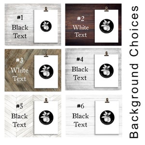 May include: Six different background options for a printable art print. The print features a black and white illustration of a peach with leaves. The background options include white wood, brown wood, gray wood, and white, gray, and brown wood.