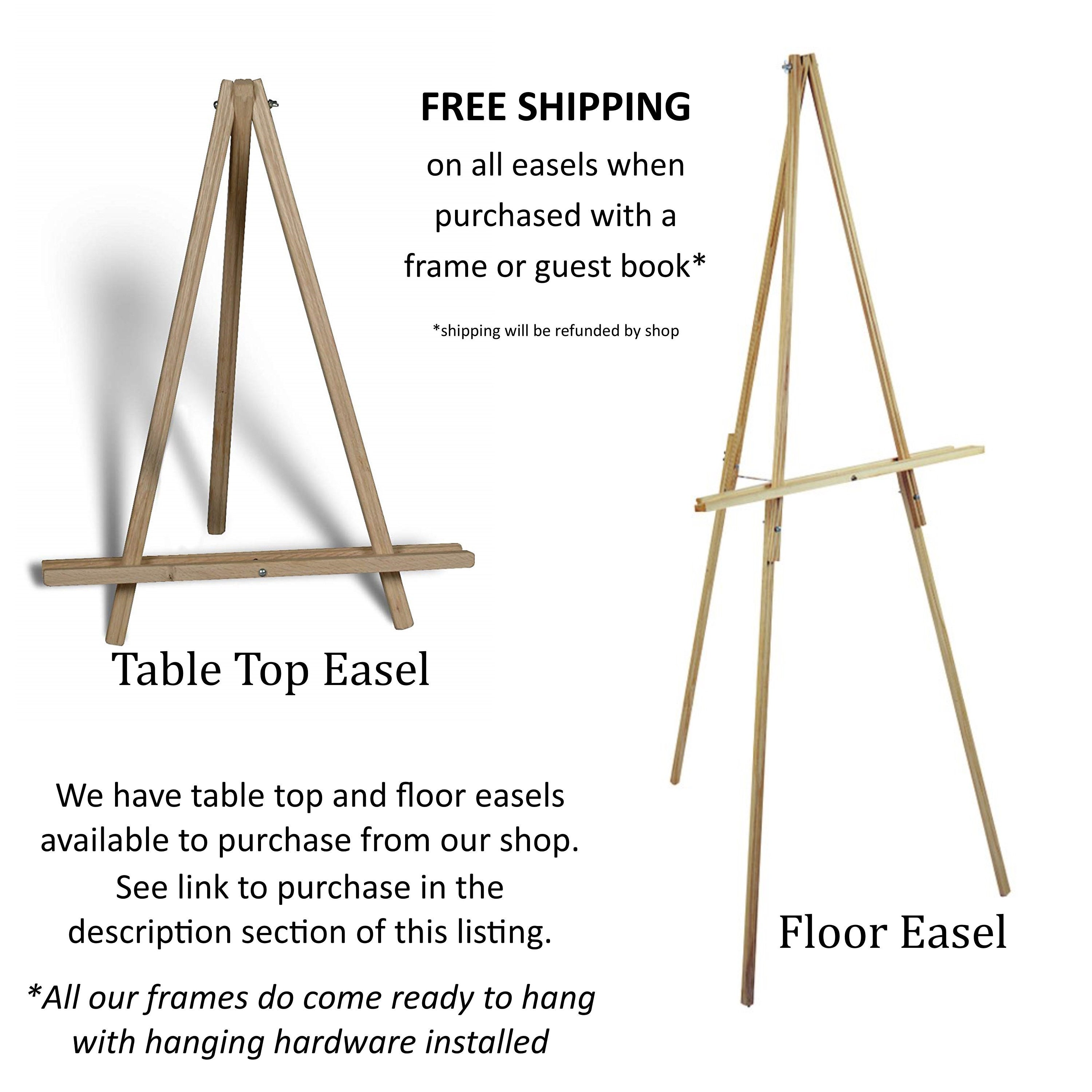 Table Top Easel or Floor Easel FREE SHIPPING on All Easels When Purchased  With a Frame or Guestbook 