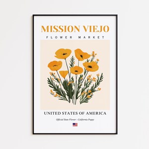 Mission Viejo Flower Market Poster, California Poppy Mission Viejo Flower Print, Mission Viejo California Botanical Wall Art Decor