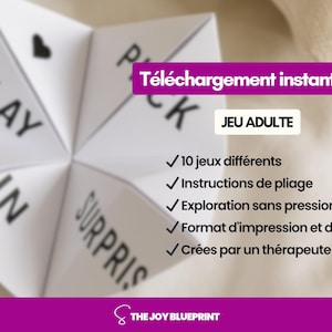 May include: A white paper fortune teller with the words "PLAY", "SPIN", and "SURPRIS" printed on the outside. The text "Téléchargement instantané" and "JEU ADULTE" are also visible. The image includes a list of features.