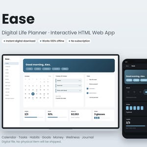 May include: A digital life planner web app titled Ease, displayed on a laptop and smartphone. The interface features a calendar, task list, habit tracker, and financial summary in a dark blue and white color scheme with text.