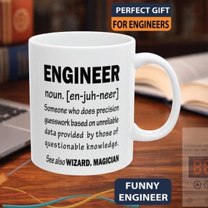 Funny Engineer Definition Coffee Mug- Gift for Engineers engineering Students. Humor Cup -Nerdy STEM Gift -Tech Lover Coffee Cup-Mug 11-15oz