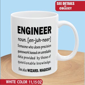 May include: White ceramic mug with the definition of "ENGINEER" printed in black. The definition includes the pronunciation, and a humorous description. The mug is 11.15 oz.