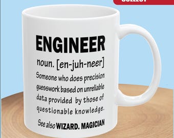 Funny Engineer Definition Coffee Mug- Gift for Engineers engineering Students. Humor Cup -Nerdy STEM Gift -Tech Lover Coffee Cup-Mug 11-15oz