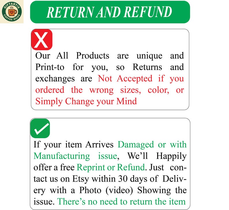 May include: A green banner with the text "RETURN AND REFUND" above two white boxes. The top box has a red "X" and states returns are not accepted if the wrong size or color is ordered. The bottom box has a green checkmark and details refund policy.