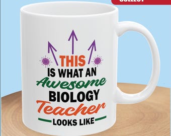 Sarcastic Biology Teacher Mug | Unique Birthday Gifts for Teachers Students Friends & Educators Ceramic Mug, white 11,15oz