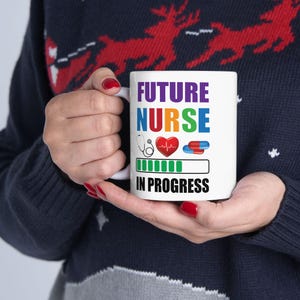 Future Nurse in Progress Coffee Mug: Nursing Student Gift