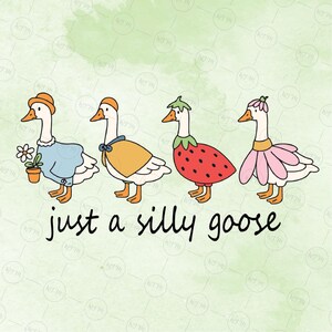 Silly Goose SVG, Just A Silly Goose Clipart, Goose Bundle SVG, Strawberry Goose SVG, Cute Goose Sublimation, Digital Download