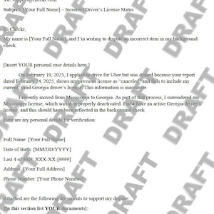 Könnte beinhalten: Ein Brief an eine Hintergrundprüfungsfirma, in dem ein falscher Führerscheinstatus bestritten wird. Der Brief enthält eine Aufforderung, die Informationen mit den korrekten Angaben zu aktualisieren, sowie eine Liste von Dokumenten zur Unterstützung des Anspruchs. Zu den Dokumenten gehören eine Kopie eines gültigen Führerscheins aus Georgia und eine Stromrechnung, die die aktuelle Adresse ausweist.