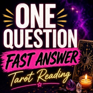 May include: A promotional image for a tarot reading service. The text "ONE QUESTION FAST ANSWER Tarot Reading" is displayed in white, pink, and yellow against a dark background with stars. A tarot card, crystals, and a lit candle are also visible.
