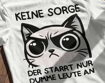 Funny Sarcasm Cat T-Shirt Don't Worry He Only Stares At Stupid People Gift For Cat Lovers With Cheeky Humor