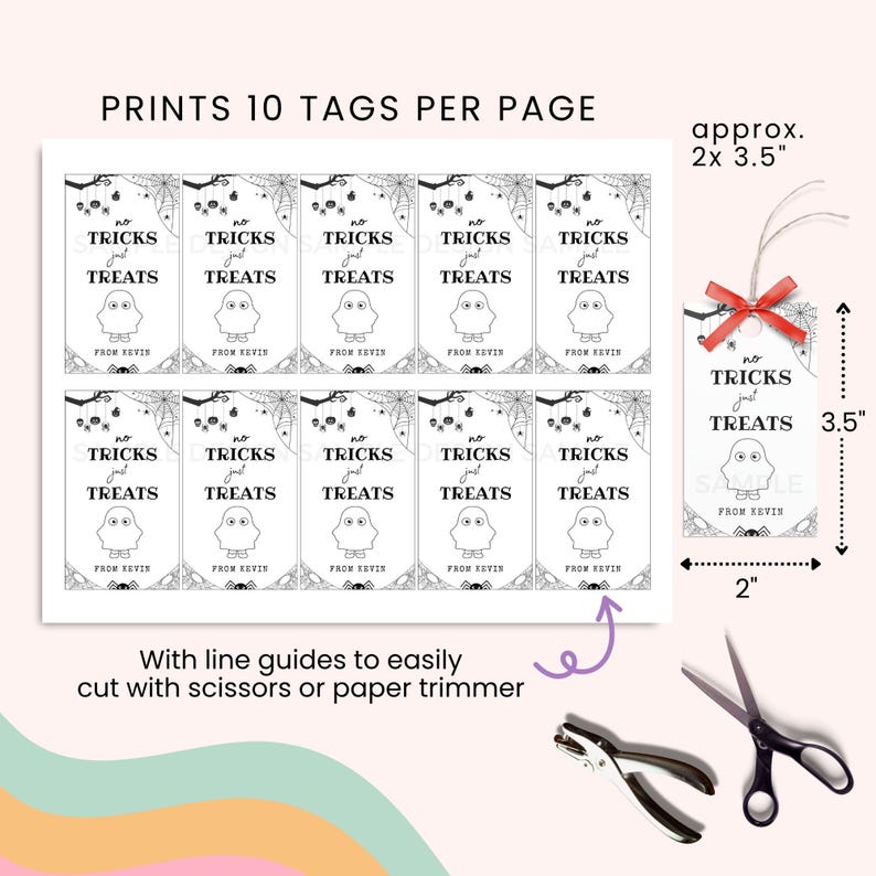 May include: Black and white Halloween gift tags with a ghost graphic and the text "No Tricks Just Treats". Each tag is approximately 2 x 3.5 inches. The sheet prints 10 tags per page.